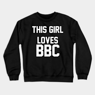 This Girl Loves BBC - Queen Of Spades Crewneck Sweatshirt